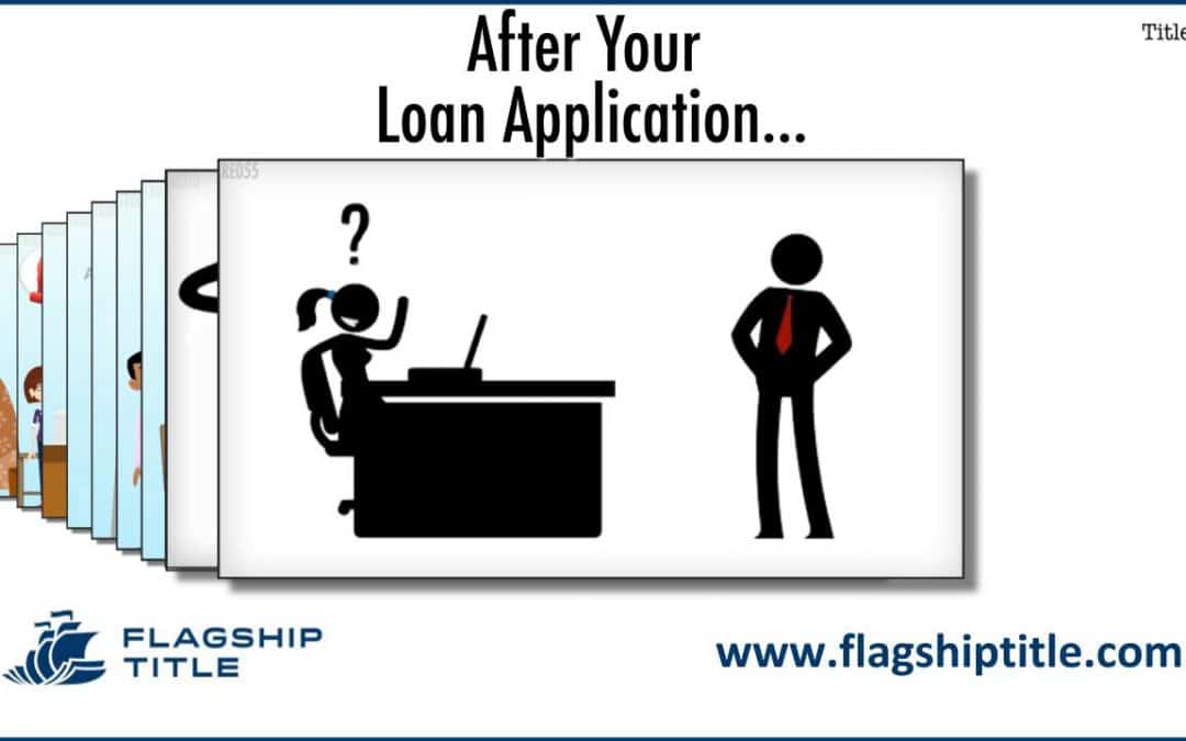 What Happens After I've Applied For My Loan? South Tampa, New Tampa, Wesley Chapel Flagship